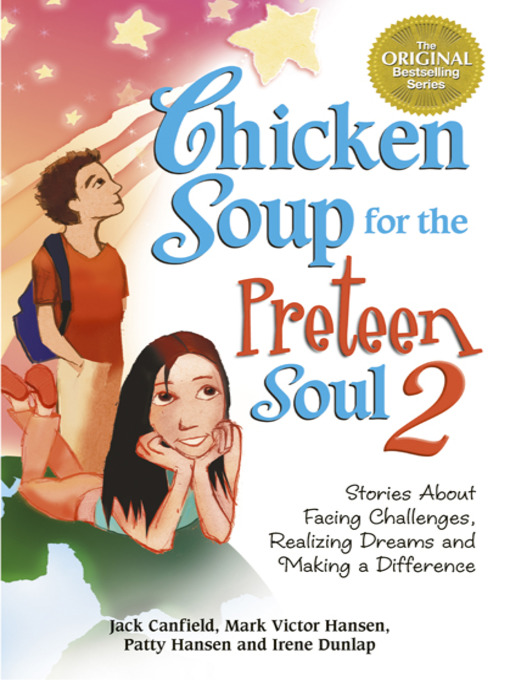 Title details for Chicken Soup for the Preteen Soul, Volume 2 by Jack Canfield - Available